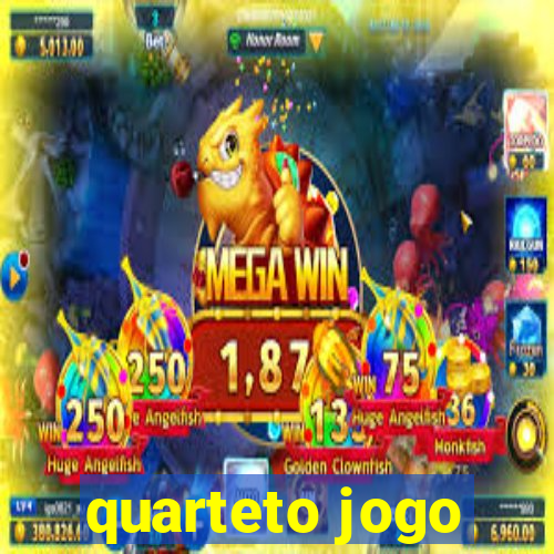 quarteto jogo